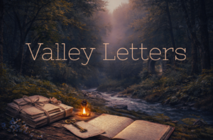 Valley Letters banner showing a mystical Appalachian forest valley with river, old letters, journal, candle, and antique key, evoking a hidden story and mysterious correspondence.